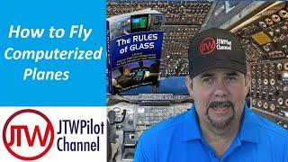 How to fly Computerized Planes  - The Rules of Glass