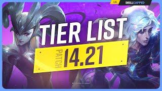 NEW TIER LIST for PATCH 14.21 - League of Legends