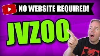 How to Promote JVZoo Products Without a Website 2022 and FOR FREE!