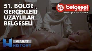 51. Bölge Gerçekleri Uzaylılar Belgeseli - Türkçe Dublaj