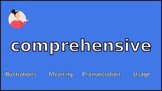 COMPREHENSIVE - Meaning and Pronunciation