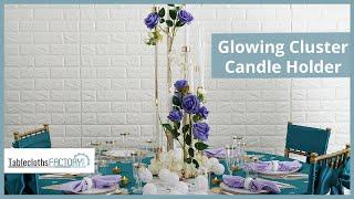 Glowing Cluster Candle Holder | Centerpiece | Tableclothsfactory.com