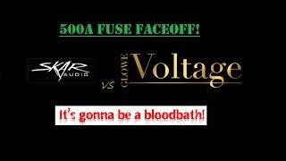 Fuse Faceoff: Skar vs Glowe Voltage - are cheap fuses just as good??