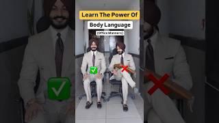 Learn the power of body language (Look confident & dominating)