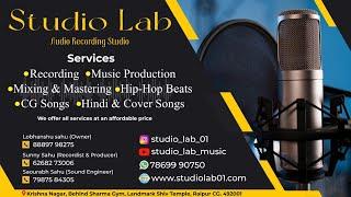 Studio Lab | Audio Recording Studio | Raipur Chhattisgarh.