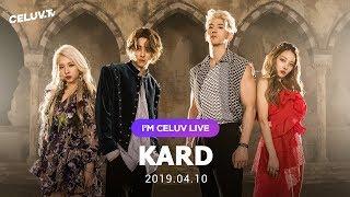 [Multi SUB/I'm Celuv] KARD(카드), 19년 4월 10일 방송 Full Ver. (Celuv.TV)