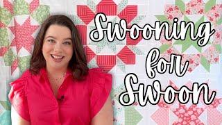 I FINISHED "Swoon!" | Swoon Quilt with Lighthearted Fabric by Camille Roskelley