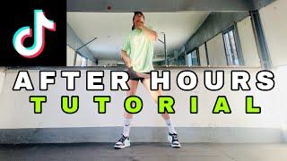 AFTER HOURS| STEP BY STEP TIKTOK DANCE TUTORIAL|ARVIN ARCANGEL