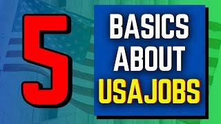 5 Basics of USAJOBS You Need to Know