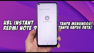 How to UBL INSTANT REDMI NOTE 9 Without Waiting & Without Deleting Data - CAN ON ALL XIAOMI MEDIATEK