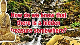 How do we know if there is a hidden treasure somewhere?