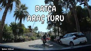 MUĞLA DATÇA ŞEHİR MERKEZİ ARAÇ TURU