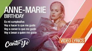 Anne-Marie - Birthday (Lyrics + Español) Video Oficial