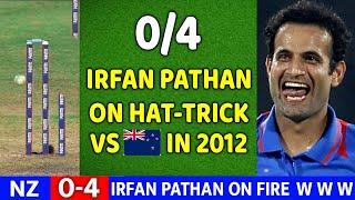 Irfan Pathan Shocking Bowling vs Nz  | Ind vs Nz 2nd T20 2012 | Irfan Pathan W W W 