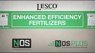 Enhance Fertilizer Uptake and Prolong Greening with LESCO NOS and NOS Plus