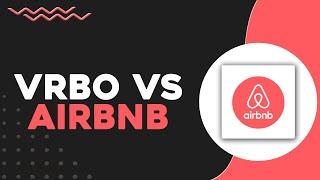 Vrbo vs Airbnb for Hosts Which is Better (Quick & Easy)