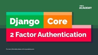 Towards Django Two Factor Authentication Integration