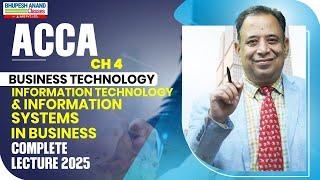 ACCA Business & Technology | CH- 4: Information Technology & Information Systems in Business