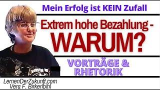 Hochbezahlt - wie wird man richtig gut? | Mehr Einkommen Strategie Rhetorik | Vera F Birkenbihl