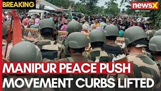 Manipur Peace Push: Movement Curbs Lifted | Amit Shah Orders Free Travel in Manipur | NewsX