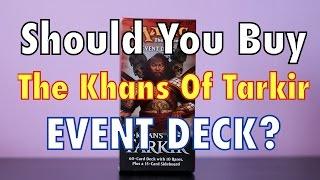 MTG - Should you buy the Khans Of Tarkir EVENT DECK, Conquering Hordes for Magic: The Gathering?