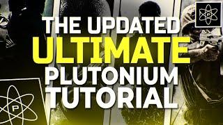 The *UPDATED ULTIMATE* Plutonium Tutorial 2024 - (BO2, BO1, MW3, WAW)