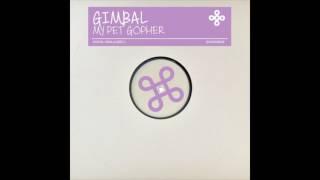 Gimbal - My Pet Gopher