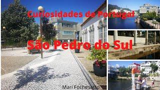 Curiosidades de Portugal/São Pedro do Sul