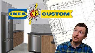 IKEA kitchen cabinets VS custom cabinets [REAL WORLD EXAMPLE]