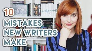 10 Common Mistakes New Writers Make