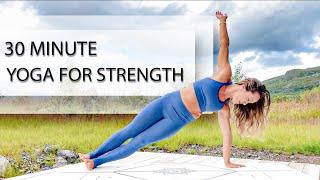 30 Minute Yoga for Strength — Core Burn, Arm and Upper Body