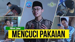 TUTORIAL MENCUCI BAJU SESUAI SYARI'AT (PP. Lirboyo Kediri) - Film Pendek Islami