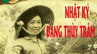 ĐIỆN BIÊN - ĐỌC TRUYỆN: NHẬT KÝ ĐẶNG THÙY TRÂM (PHẦN 1)