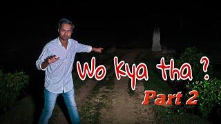 Haunted Road || Bhootiya Rasta part 2 ghost investigation ️ crazy tv 76 #bhoot