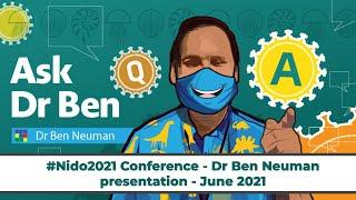 #Nido2021 Conference - Dr Ben Neuman presentation - June 2021