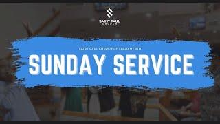 Saint Paul Church of Sacramento - Sunday Service - 09/29/2024