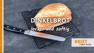 Dinkelbrot - lecker und saftig | www.brotaberlecker.de