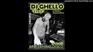 DJ GHELLO@ARLECCHINO DISCO "LIVE" - AUDIO del 19-04-2019 (Video by Cinzia T.)