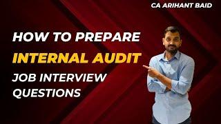 How to crack Internal Audit job interview and get your dream job | Interview questions leaked