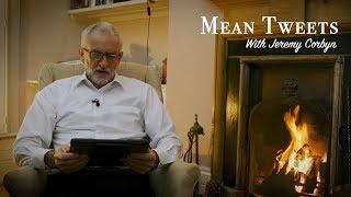 Mean Tweets with Jeremy Corbyn