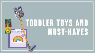 5 Toddler Toys and Must-Haves Every Parent Will Love