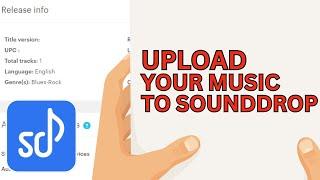 Soundrop Music Distribution: How to Upload Your Music