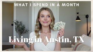 What I Spend in a Month as a 20-Something Living in Austin TX | CA vs TX Budget + Divorced Finances