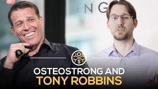 Tony Robbins And OsteoStrong