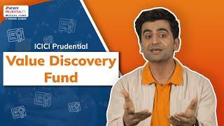 ICICI Prudential Value Discovery Fund