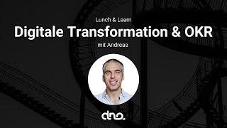 Wie Du die Digitale Transformation mit OKR managst