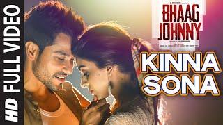 Kinna Sona FULL VIDEO Song - Bhaag Johnny | Kunal Khemu, Zoa Morani | Sunil Kamath