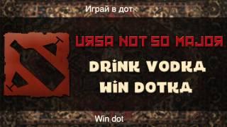 Drink Vodka, Win Dotka