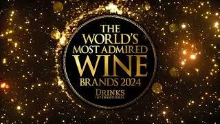 The World's Most Admired Wine Brands 2024