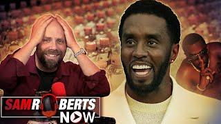 P Diddy's Baby Oil & Netflix Menendez Brothers Show | Sam Roberts Now